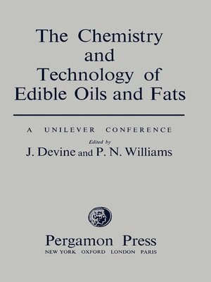 cover image of The Chemistry and Technology of Edible Oils and Fats